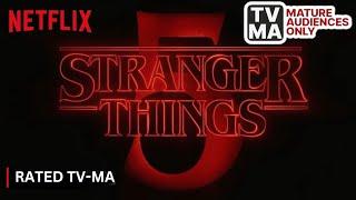 Stranger Things 5 - Netflix Changes Age Rating to TV-MA