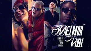 Filipe Ret, MC Ryan SP, Caio Luccas e Chefin - Melhor Vibe (Dallass e Rocco) Video Clipe Oficial