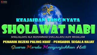 Sholawat Jibril Penarik Rezeki Dari Segala Penjuru Arah, Shalawat Nabi Shallallahu Ala Muhammad