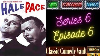 Hale & Pace, TV Series 6, Episode 6, Gareth Hale, Norman Pace, HD