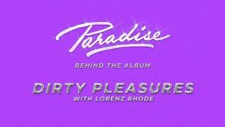 Purple Disco Machine - Paradise - Behind The Album - Dirty Pleasures x Lorenz Rhode feat.Jake Shears