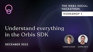 Understand everything about the Orbis SDK