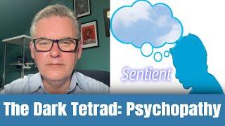 The Dark Tetrad: Psychopathy Unmasked