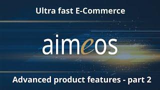 Aimeos - Advanced product tabs in ecommerce admin backend