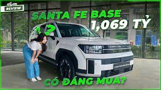 Santa Fe 2024 bản base có đáng mua? Rẻ hơn bản Prestige 200 triệu, còn lại gì?