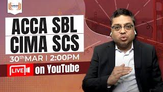 ACCA SBL & CIMA SCS || YouTube LIVE streaming | #1class(completely FREE) with Prakash Saraf