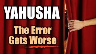 Yahusha - are you being deceived into worship of a false god?