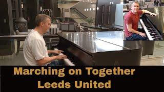 Marching on Together - Leeds United