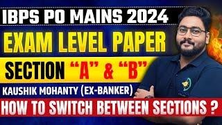  Section A & B Breakdown in IBPS PO Mains 2024 Exam-Level Paper By Kaushik Mohanty | Career Definer