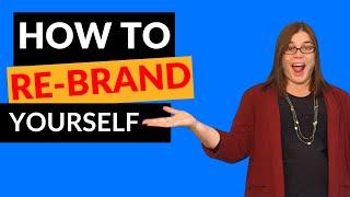 How To Re-Brand Your Business Fast