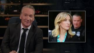 I Don't Know It For a Fact...I Just Know It's True | Real Time with Bill Maher (HBO)