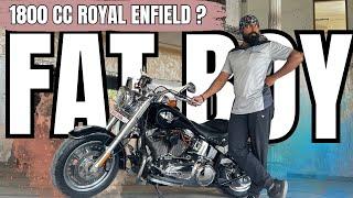 Is Harley Davidson Fat Boy an overprized 1800 CC Royal Enfield shotgun ?