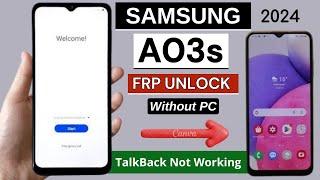 Samsung A03s Frp Bypass Without PC-2024 | Samsung A03s Google Account Remove | Without Talk-back