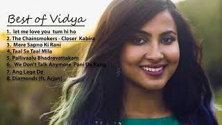 Best collections of Vidya vox (8 songs)