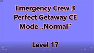 Emergency Crew 3: Perfect Getaway CE Level 17