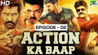 Action Ka Baap - EP 02 | Back To Back Action Scenes | Khakhi Aur Khiladi, Sher Ka Shikaar, Saamy²