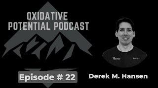 #22 - Derek M. Hansen - Oxidative Potential Podcast - Speed Training, Athletic Development