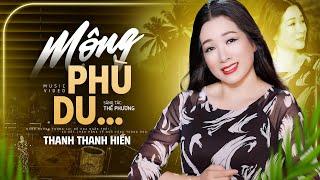 [ BÀI HÁT MỚI NHẤT ] Mộng Phù Du - Thanh Thanh Hiền Official Music Video