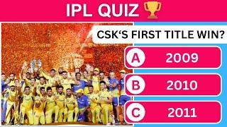 IPL Quiz | How Much Do You Know About IPL? 