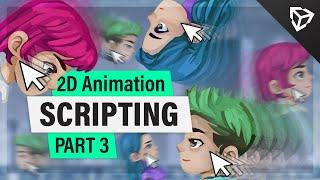 Unity 2D Animation 2020 – Scripting | Tutorial Part 3