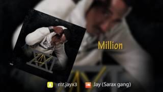 Jay - Million (Jay 21 - Audio)