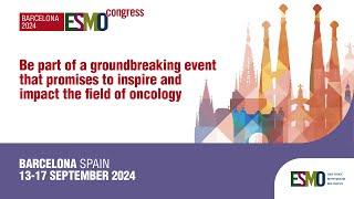 ESMO 2024: Join your international community in Barcelona, or Online