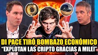 DI PACE TIRÓ BOMBAZO ECONÓMICO SOBRE LAS CRIPTOS Y MILEI