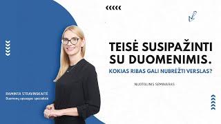 Teisė susipažinti su duomenimis. Kokias ribas gali nubrėžti verslas?