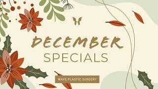 Here they are! December Promos featuring Ultherapy and Surgical Deals!  | Wave Plastic Surgery