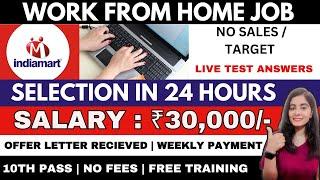 INDIAMART | LIVE TEST ANSWERS | WORK FROM HOME JOBS 2024 | ONLINE JOBS AT HOME | PART TIME JOBS