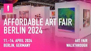 AFFORDABLE ART FAIR BERLIN 2024 - Full Walkthrough