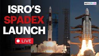 ISRO Rocket Launch Live Today: ISRO SpaDeX PSLV Launch LIVE | ISRO LIVE News