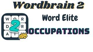 Wordbrain 2 Word Elite Occupations | Wordbrain 2 Occupations Answers