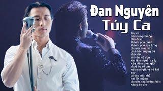 ĐAN NGUYÊN - TÚY CA | Khóc Hết Nước Mắt Khi Nghe Nhạc Bolero "Xé Lòng Về Đêm" Này