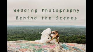 Wedding Photography Behind the Scenes | How To Photograph A Wedding