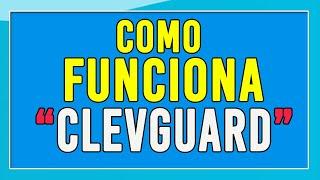 CÓMO FUNCIONA CLEVGUARD⭐⭐⭐【2024】