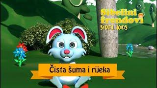 Sibel Kids - Čista šuma i rijeka