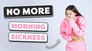 Pregnancy Morning Sickness Relief Tips