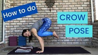 How to do Crow Pose -- Yoga Tutorial