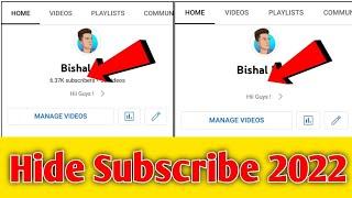 how to hide subscribers on youtube in mobile 2022 | Bishal tech