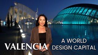 Valencia, Spain: Where the Silk Road Leads to a World Design Capital