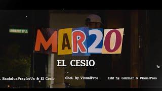 MAR20 - El Cesio (Video Oficial) prod. Santalus