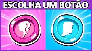  MENINA vs MENINO  | Escolha um botão | PARTE 3| Jogo das Escolhas |#quiz #buuquiz #meninavsmenino