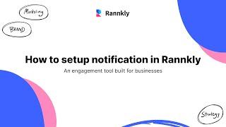 How to setup notification in rannkly