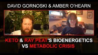 Amber O'Hearn on Keto & Ray Peat's Bioenergetics vs Metabolic Crisis