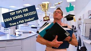 Top 10 Tips for Grad School Success (from a PhD Student)!