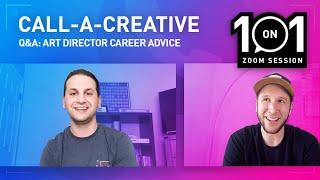 Call-A-Creative: Art Director Career Advice Ep. 1