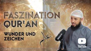 Faszination Qur'an: Wunder und Zeichen