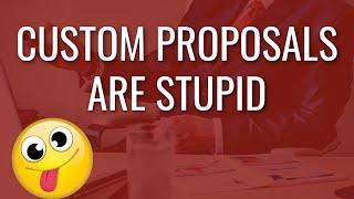 Custom proposals are stupid // what to do instead