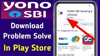 fix can't Yono SBI download problem google play store | not yono SBI app Install